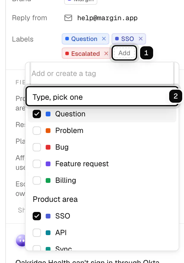 A ticket's Labels row with the Add button ringed as 1, and the label picker open with the heading Type, pick one ringed as 2
