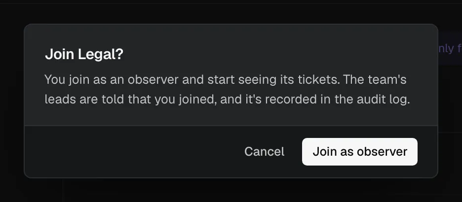 The Join Legal dialog explaining that you join as an observer, the leads are told and it is audit logged, with the Join as observer button