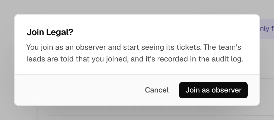 The Join Legal dialog explaining that you join as an observer, the leads are told and it is audit logged, with the Join as observer button